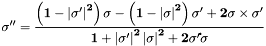\[ \bf{\sigma''} = \frac{\left(1-\left|\bf{\sigma'}\right|^2\right)\bf{\sigma}-\left(1-\left|\bf{\sigma}\right|^2\right)\bf{\sigma'}+2\bf{\sigma} \times \bf{\sigma'}}{1+\left|\bf{\sigma'}\right|^2\left|\bf{\sigma}\right|^2+2\bf{\sigma'} \dot \bf{\sigma}} \]