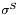 ${\bf \sigma}^{S}$