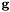 $\textbf{g}$