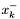 $x_{k}^{-}$