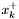 $x_{k}^{+}$